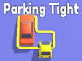 খেলা Parking Tight