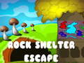 খেলা Rock Shelter Escape