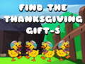 খেলা Find The ThanksGiving Gift-5