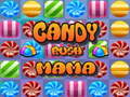 খেলা Candy Rush Mama