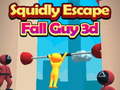 খেলা Squidly Escape Fall Guy 3D
