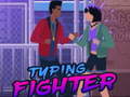 খেলা Typing Fighter