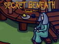 খেলা The Secret Beneath Episode 1
