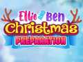 খেলা Ellie And Ben Christmas Preparation