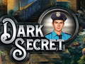 খেলা Dark Secret