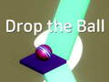 খেলা Drop the Ball