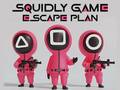 খেলা Squidly Game Escape Plan