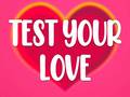 খেলা Test Your Love