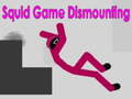 খেলা Squid Game Dismounting