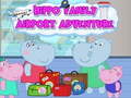 খেলা Hippo Family Airport Adventure 