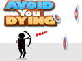 খেলা Avoid You Dying
