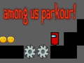 খেলা Among Us Parkour!