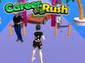 খেলা Career Rush