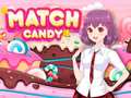 খেলা Match Candy
