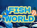 খেলা Fish World 