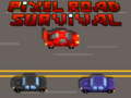 খেলা Pixel Road Survival