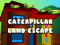 খেলা Caterpillar Land Escape