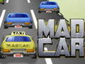 খেলা Mad Car