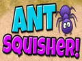 খেলা Ant Squisher