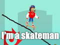 খেলা I'm a skateman