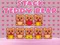 খেলা Stack Teddy Bear