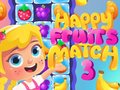 খেলা Happy Fruits Match3