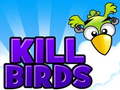 খেলা Kill Birds