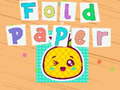 খেলা Fold Paper