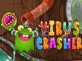 খেলা Virus Crasher