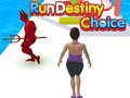 খেলা Run Destiny Choice