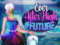 খেলা Ever After High #future