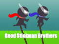 খেলা Good Stickman Brothers