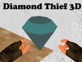 খেলা Diamond Thief 3D