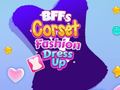 খেলা BFFs Corset Fashion Dress Up