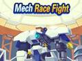 খেলা Mech Race Fight