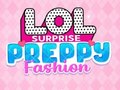 খেলা LOL Surprise: Preppy Fashion