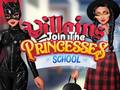 খেলা Villains Join The Princesses School