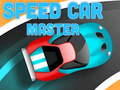 খেলা Speed Car Master