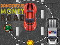 খেলা Dangerous Money Road