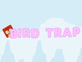 খেলা Bird Trap