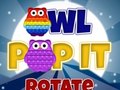 খেলা Owl Pop It Rotate