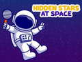 খেলা Find Hidden Stars at Space