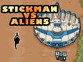 খেলা Stickman vs Aliens