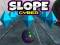 খেলা Slope Cyber