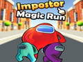 খেলা Impostor Magic Run