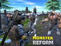 খেলা Monster Reform