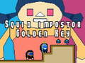 খেলা Squid impostor Golden Key