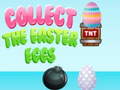 খেলা Collect the easter Eggs