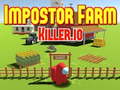 খেলা Impostor Farm Killer.io