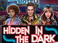 খেলা Hidden In The Dark